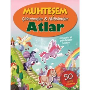 Atlar - Muhteşem Çıkartmalar ve Aktiviteler