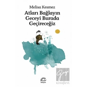 Atları Bağlayın Geceyi Burada Geçireceğiz