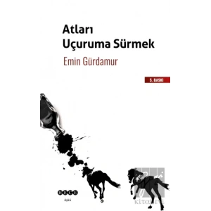 Atları Uçuruma Sürmek