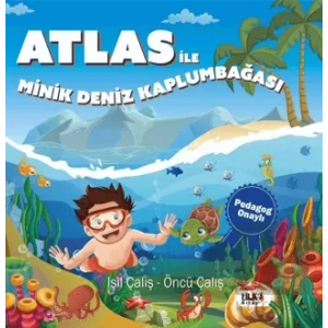 Atlas İle Minik Deniz Kaplumbağası - Pedagog Onaylı