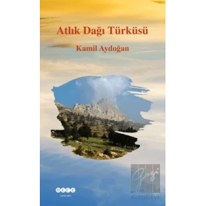 Atlık Dağı Türküsü