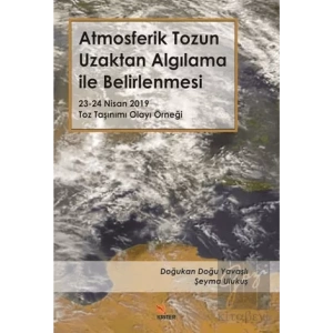 Atmosferik Tozun Uzaktan Algılama ile Belirlenmesi
