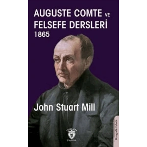 Auguste Comte ve Felsefe Dersleri 1865