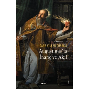 Augustinus’ta  İnanç ve Akıl