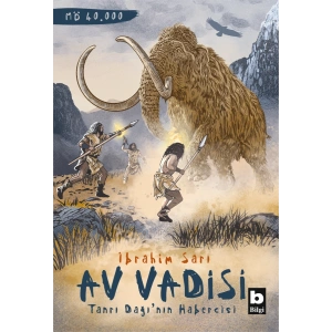 Av Vadisi - Tanrı Dağı’nın Habercisi