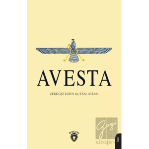 Avesta - Zerdüştlerin Kutsal Kitabı