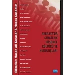 Avrasya'da Stratejik Düşünce Kültürü ve Kuruluşları