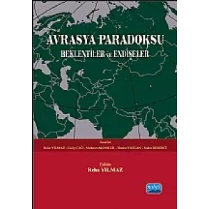 Avrasya Paradoksu Beklentiler ve Endişeler