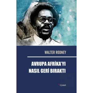 Avrupa Afrika’yı Nasıl Geri Bıraktı