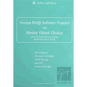 Avrupa Birliği İstihdam Projeleri ve Meslek Yüksek Okulları