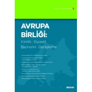 Avrupa Birliği: Kimlik, Siyaset, Ekonomi, Genişleme