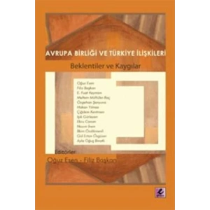 Avrupa Birliği ve Türkiye İlişkileri