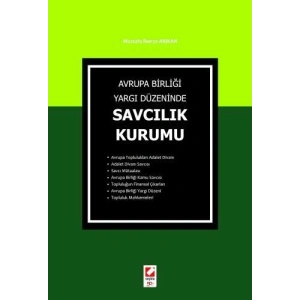 Avrupa Birliği Yargı DüzenindeSavcılık Kurumu