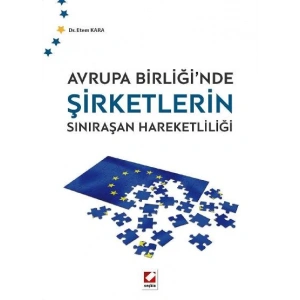 Avrupa Birliği’nde Şirketlerin Sınıraşan Hareketliliği