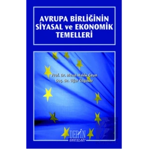 Avrupa Birliğinin Siyasal ve Ekonomik Temelleri