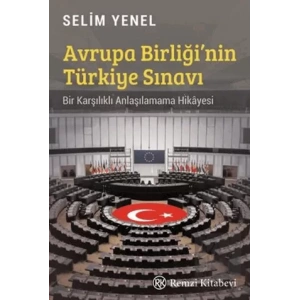 Avrupa Birliği’nin Türkiye Sınavı