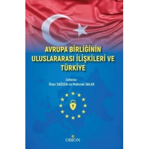 Avrupa Birliğinin Uluslararası İlişkileri ve Türkiye