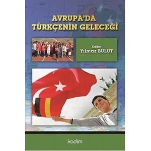 Avrupada Tükçenin Geleceği