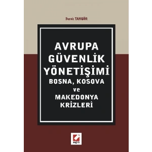Avrupa Güvenlik Yönetişimi Kosova ve Makedonya Krizleri