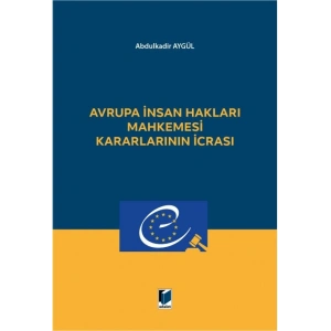 Avrupa İnsan Hakları Mahkemesi Kararlarının İcrası