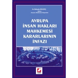 Avrupa İnsan Hakları Mahkemesi Kararlarının İnfazı