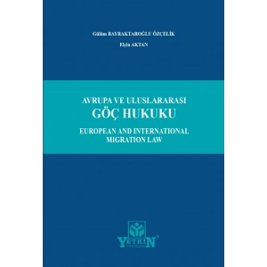 Avrupa ve Uluslararası Göç Hukuku
