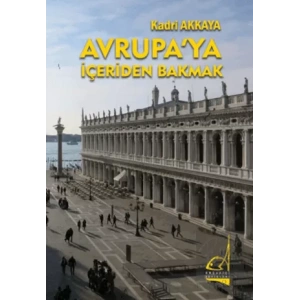 Avrupaya İçeriden Bakmak