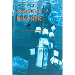 Avrupada Irkçılık - Göçmenler ve Aşırı Sağ Partiler