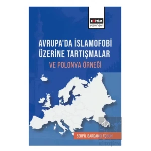 Avrupada İslamofobi Üzerine Tartışmalar ve Polonya Örneği