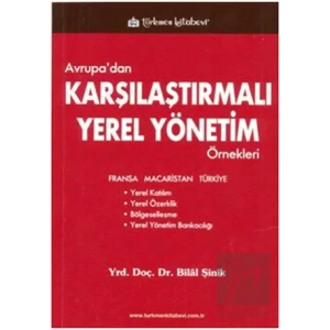 Avrupa’dan Karşılaştırmalı Yerel Yönetim Örnekleri