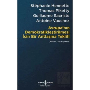 Avrupa’nın Demokratikleştirilmesi için Bir Antlaşma Teklifi