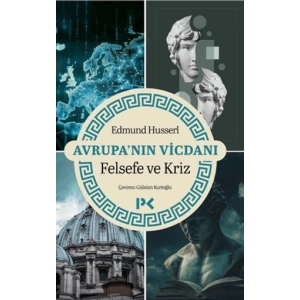Avrupa’nın Vicdanı - Felsefe ve Kriz