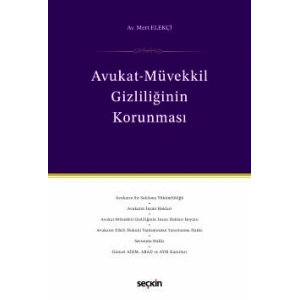 Avukat–Müvekkil Gizliliğinin Korunması