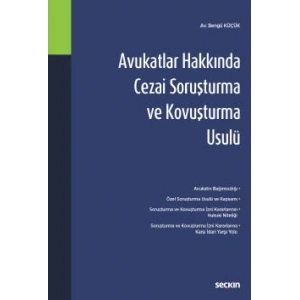 Avukatlar Hakkında Cezai Soruşturma ve Kovuşturma Usulü