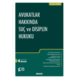 Avukatlar Hakkında Suç ve Disiplin Hukuku