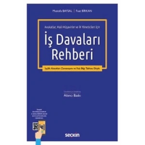 Avukatlar, Mali Müşavirler ve İK Yöneticileri İçinİş Davaları Rehberi