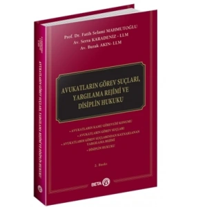 Avukatların Görev Suçları, Yargılama Rejimi ve Disiplin Hukuku