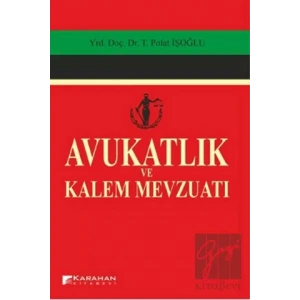 Avukatlık ve Kalem Mevzuatı