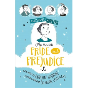Awesomely Austen: Jane Austens Pride and Prejudice