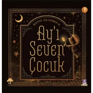 AY'I SEVEN ÇOCUK - The Boy Who Loved The Moon