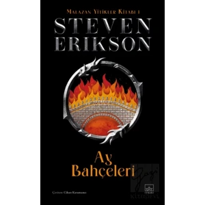 Ay Bahçeleri / Malazan Yitikler Kitabı 1