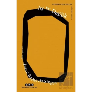 Ay ve Delilik - Toplu Öyküler 3