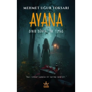 Ayana – Sınır Dünya: İlk Temas