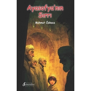 Ayasofya’nın Sırrı