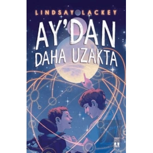 Ay’dan Daha Uzakta