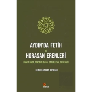 Aydın’da Fetih ve Horasan Erenleri