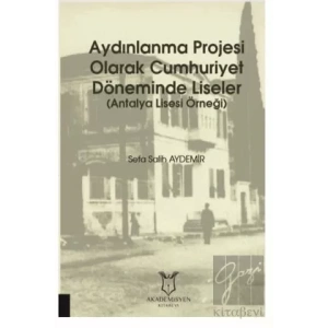 Aydınlanma Projesi Olarak Cumhuriyet Döneminde Liseler