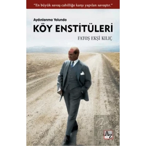 Aydınlanma Yolunda Köy Enstitüleri