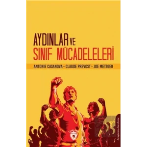 Aydınlar Ve Sınıf Mücadeleleri