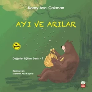 Ayı ve Arılar - Değerler Eğitimi Serisi - 7